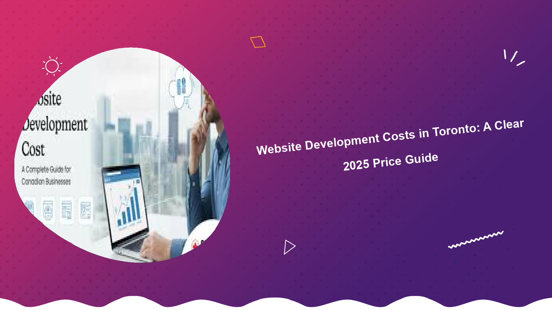 website-development-costs-in-toronto-a-clear-2026-price-guide